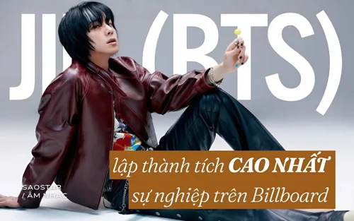Jin (BTS) lập thành tích cao nhất sự nghiệp solo trên Billboard